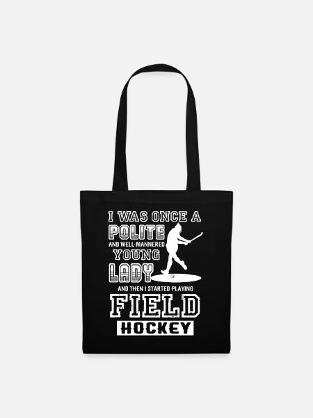 Field Hockey I Was Once A Polite Young Lady - Tote Bag - black
