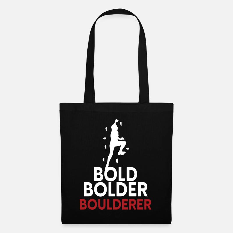 Bold Bolder Boulderer Bouldern - Stoffbeutel - Schwarz