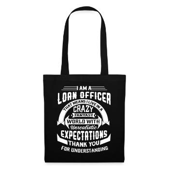 Loan Officer I Am A Loan Officer - Tote Bag - black - Front