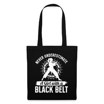 Never underestimate a girl with a black belt - Mua - Tote Bag - black - Front