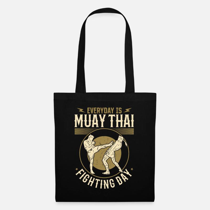 Every day is Muay Thai fighting day - Muay Thai Fi - Stoffbeutel - Schwarz
