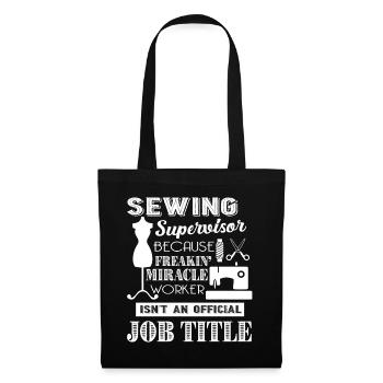 Sewing Supervisor Sewing Supervisor Job title - Tote Bag - black - Front