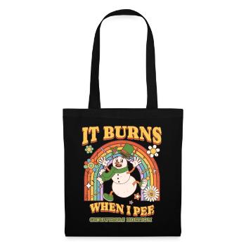Winter Edition "It Burns when i Pee"! sarkastisch - Stoffbeutel - Schwarz - Vorne