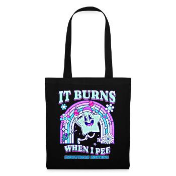 Winter Edition "It Burns when i Pee"! sarkastisch - Stoffbeutel - Schwarz - Vorne