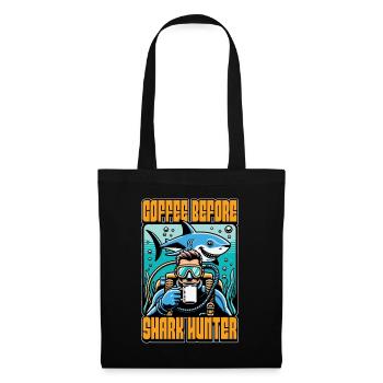 Shark Hunting Coffee Before Swimming Coffee Lover - Tote Bag - black - Front