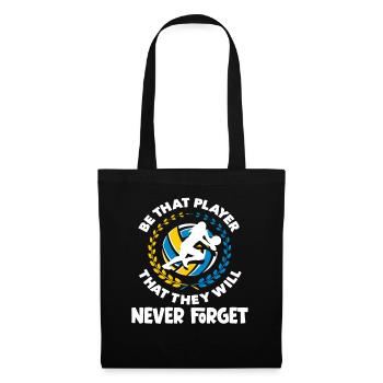 Volleyball is the player you never forget - Tote Bag - black - Front
