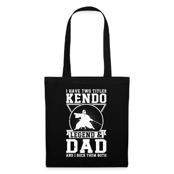 J’ai deux titres : Kendo Legend et Dad Kendo Fighter - Sac en tissu - noir - Devant