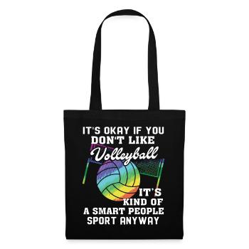 Volleyball Is Kind Of Smart People Sport Anyway - Tote Bag - black - Front