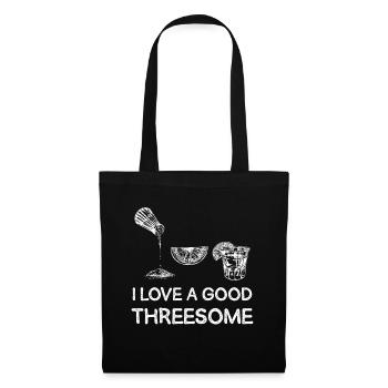 I Love A Good Threesome with Tequila - Tote Bag - black - Front