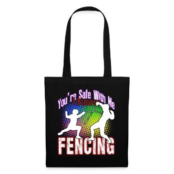 You're Safe With Me I Know Fencing - Tote Bag - black - Front