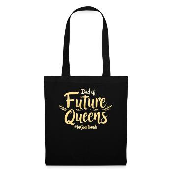 Dad of Future Queens #Ingoodhands Girl Dad - Tote Bag - black - Front