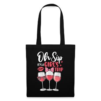 Oh Sip It's A Girls Trip - Stoffbeutel - Schwarz - Vorne