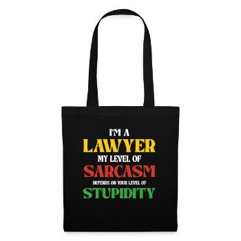 I'm a lawyer sarcasm and stupidity - Tote Bag - black - Front