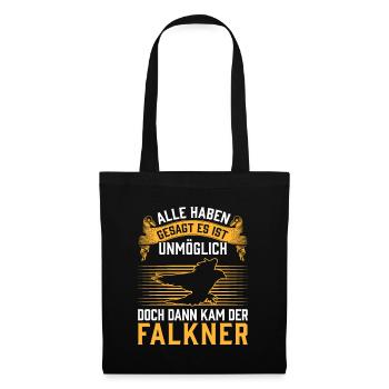 Dann kam der Falkner Beizjagd Falknerei - Stoffbeutel - Schwarz - Vorne