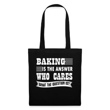 Baker Baking Is The Answer - Tote Bag - black - Front