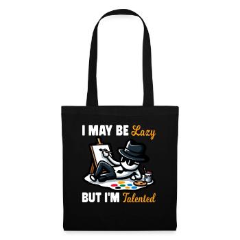 JE SUIS PEUT-ÊTRE PARESSEUX, MAIS J’AI DU TALENT - Sac en tissu - noir - Devant