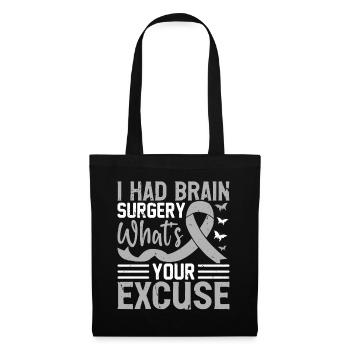 J’ai subi une opération du cerveau Quelle est votre excuse cerveau - Sac en tissu - noir - Devant