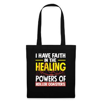I believe in the healing power of the roller coaster - Tote Bag - black - Front