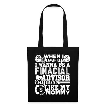 Financial Advisor Like Mommy - Tote Bag - black - Front