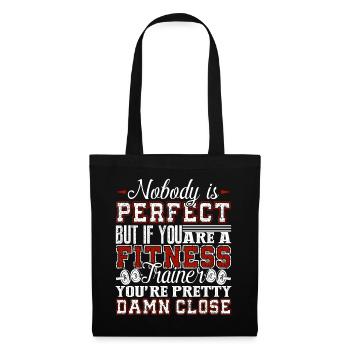 Fitness Trainer If You're A Fitness Trainer - Tote Bag - black - Front