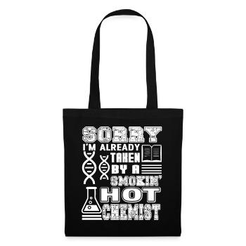 Chemist Taken By A Smokin Hot Chemist - Tote Bag - black - Front