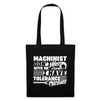 Machinist Don't Mess With Machinist - Tote Bag - black - Front