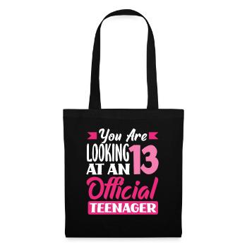 You are now 13 Official Teenage Birthday - Tote Bag - black - Front