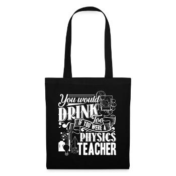 Physics Teacher If You Were A Physics Teacher - Tote Bag - black - Front