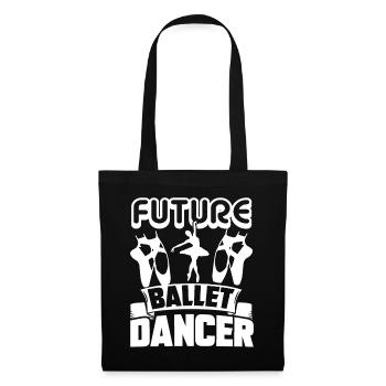 Ballet Dancer Future Ballet Dancer - Tote Bag - black - Front