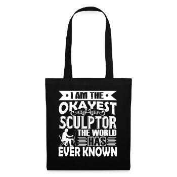 Sculptor Okayest Sculptor - Tote Bag - black - Front