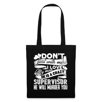 Supervisor My Man Is A Supervisor - Tote Bag - black - Front