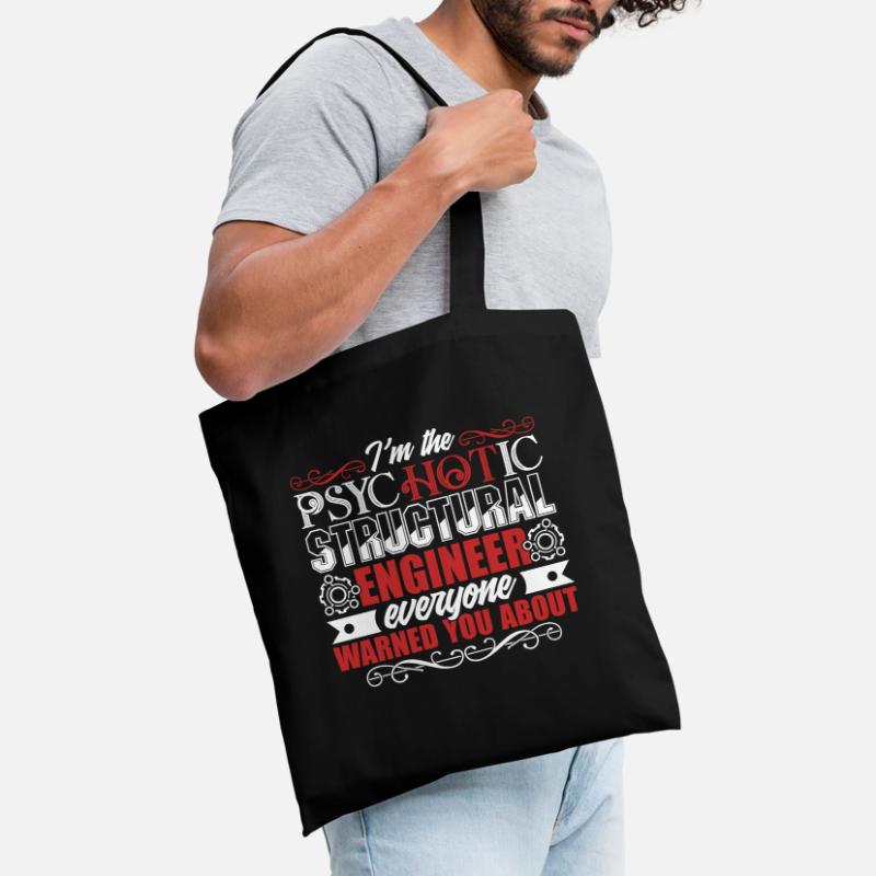 Structural Engineer Psychotic Structural Engineer Tote Bag