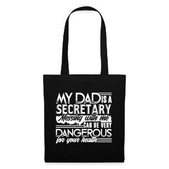 Secretary My Dad Is A Secretary - Tote Bag - black - Front