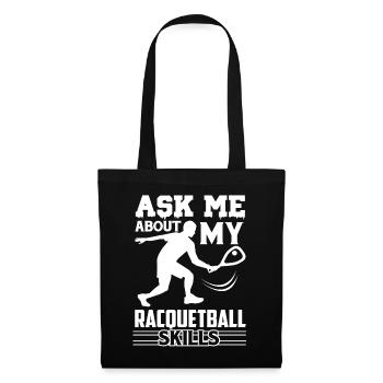 Racquetball Ask Me About Racquetball Skills - Tote Bag - black - Front