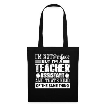 Teacher Assistant Perfect Teacher Assistant - Tote Bag - black - Front