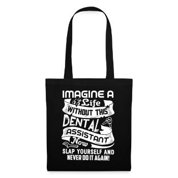 Dental Assistant Life Without Dental Assistant - Tote Bag - black - Front