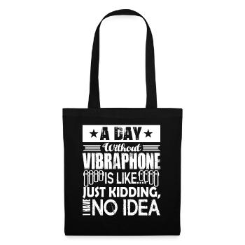 Vibraphone A day without Vibraphone - Tote Bag - black - Front