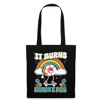 Funny saying "It Burns when I Pee"! - Tote Bag - black - Front