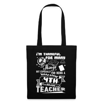 Thank For Being A 4th Grade Teacher - Tote Bag - black - Front