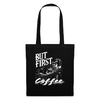 Kaffeeliebhaber: Aber Zuerst Kaffee - Stoffbeutel - Schwarz - Vorne
