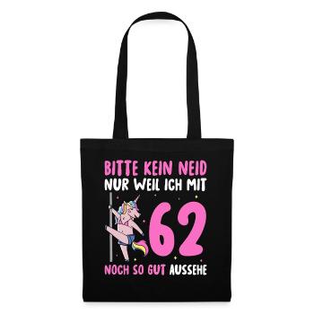 Bitte Kein Neid 62 Geburtstag - Stoffbeutel - Schwarz - Vorne