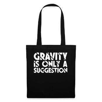 Gravity is just a suggestion boulderer - Tote Bag - black - Front