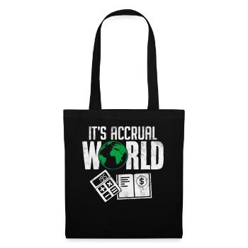 Es ist Accrual World Bookkeeping Lustige Buchhaltung - Stoffbeutel - Schwarz - Vorne