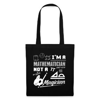 Mathematician Is Not A Magician - Tote Bag - black - Front