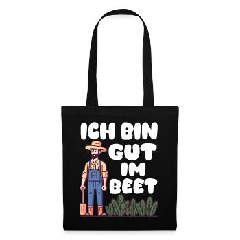 Ich bin gut im Beet Gärtner Wortspiel Gartenfreund - Stoffbeutel - Schwarz - Vorne
