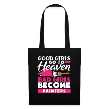 Good Girls Heaven Bad Girls Painters - Tote Bag - black - Front