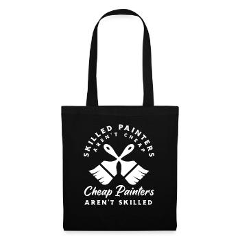 Experienced painters are not cheap - Tote Bag - black - Front