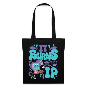 Funny saying "It Burns when I Pee"! - Tote Bag - black - Front