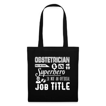 Obstetrician Is Not An Official Job Title - Tote Bag - black - Front