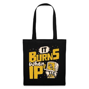 Funny saying "It Burns when I Pee"! Sarcastic - Tote Bag - black - Front